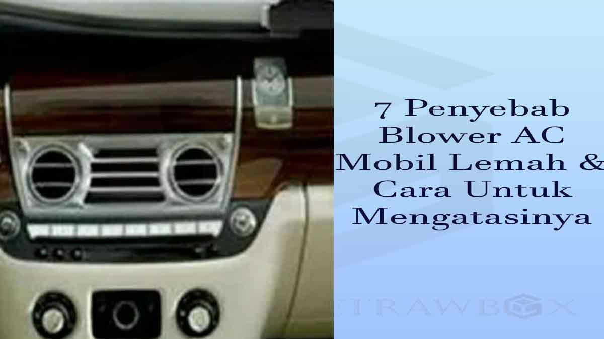 blower ac mobil lemah