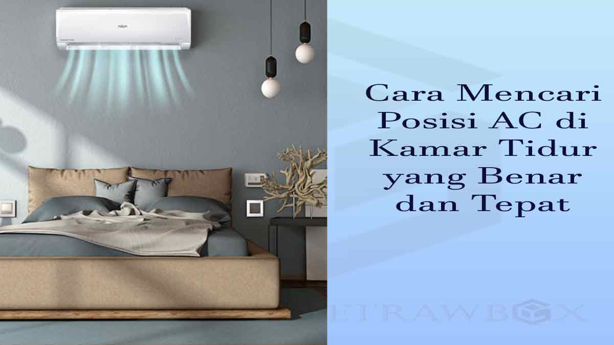 posisi AC di kamar tidur