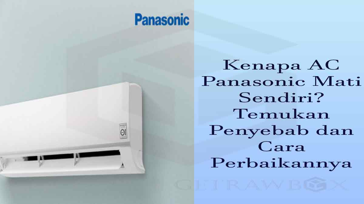 ac panasonic mati sendiri