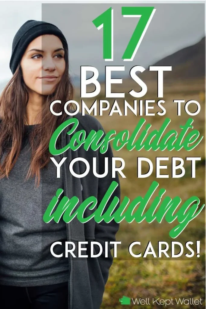 10 Best Companies to Consolidate Credit Card Debt in 2021 | Consolidate