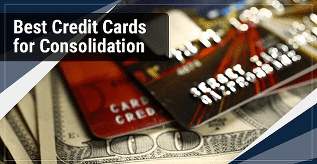 12 Best Credit Cards for Consolidation (Jan. 2026)