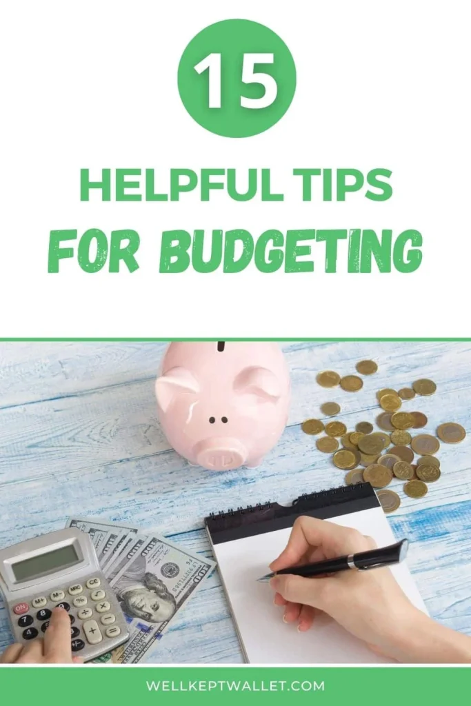 15 Helpful Budgeting Tips to Manage Your Finances Easier
