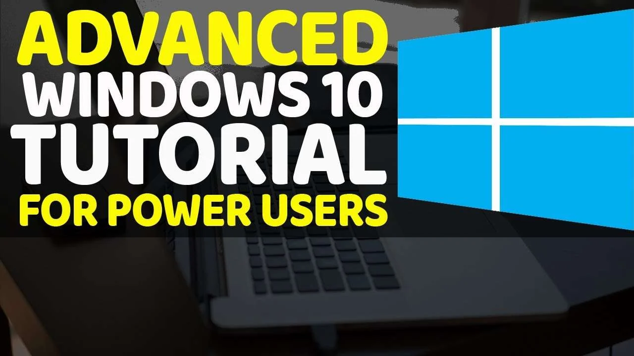 Advanced Windows 10 Tutorial For Power Users - Practice Assessment Tests