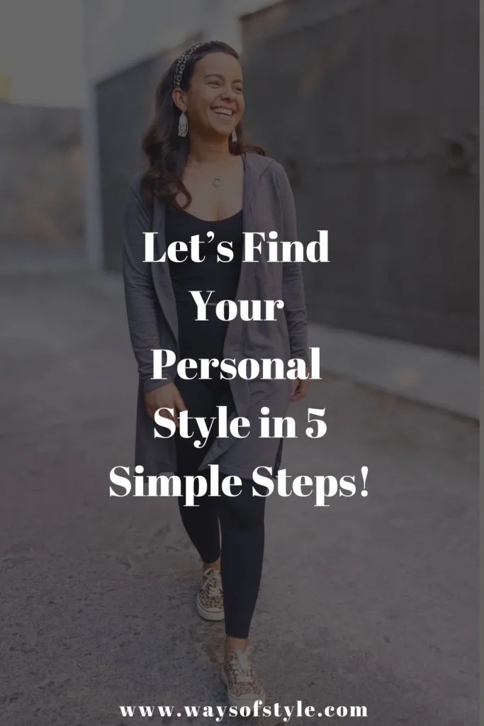 Best 13 How To Find Your Personal Style: 5 Practical & Actionable Tips
