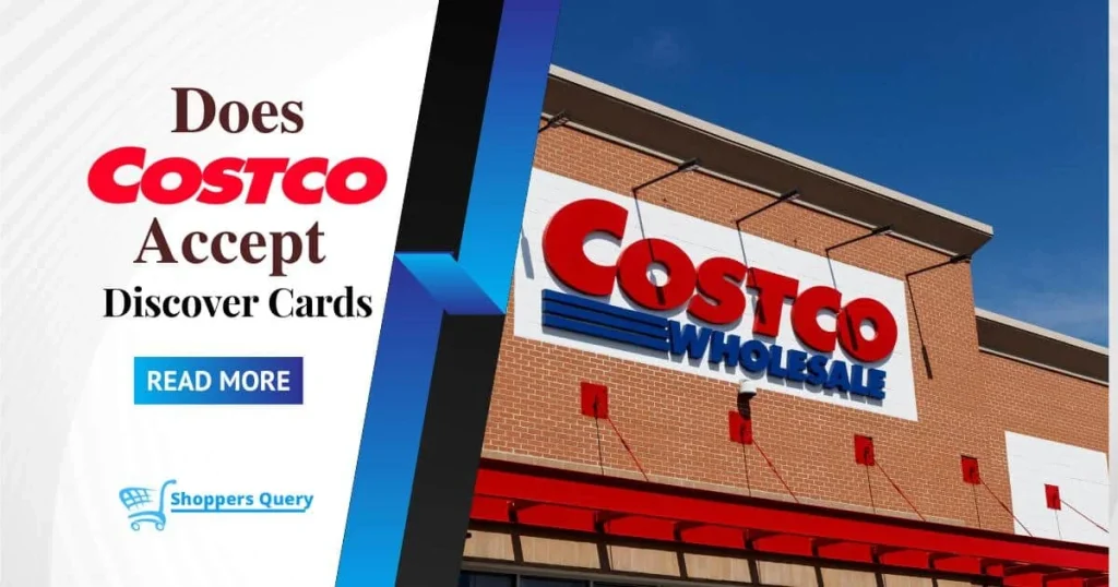 Does Costco Accept Discover Cards? [Partially]