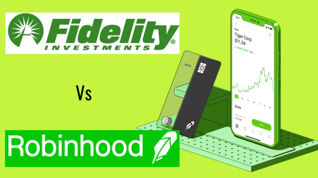 Fidelity vs Robinhood | Compare Price, Features & More