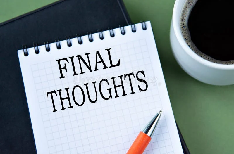 FINAL THOUGHTS - Words in Notebook on Green Background with Cup of