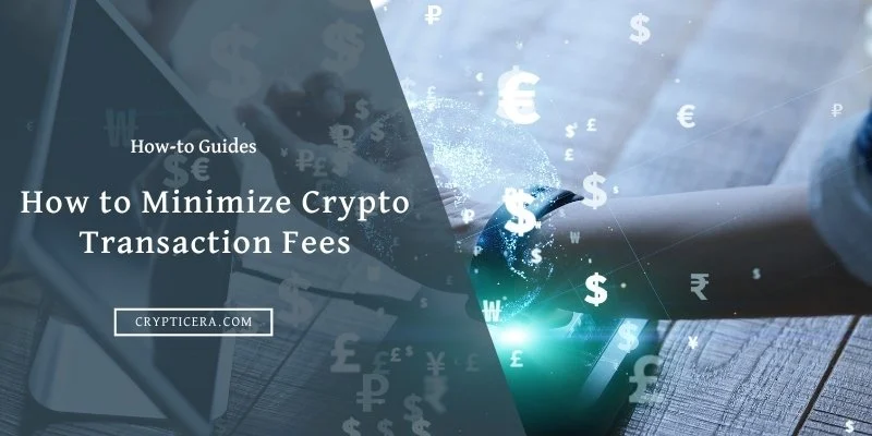 How To Minimize Crypto Transaction Fees In 2025? | Wallet Reviewer