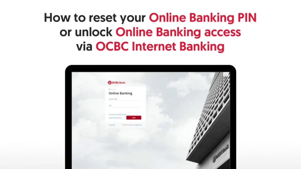 How to reset your OCBC Online Banking PIN or unlock your Online Banking