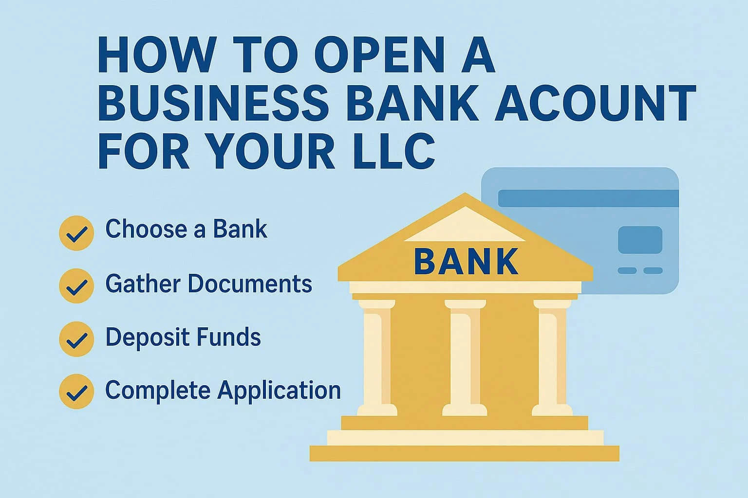 Open a Business Bank Account - LLC and Small Business Guide