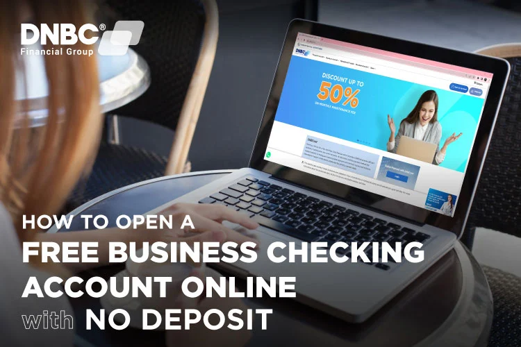 Open a Free Business Checking Account Online Today
