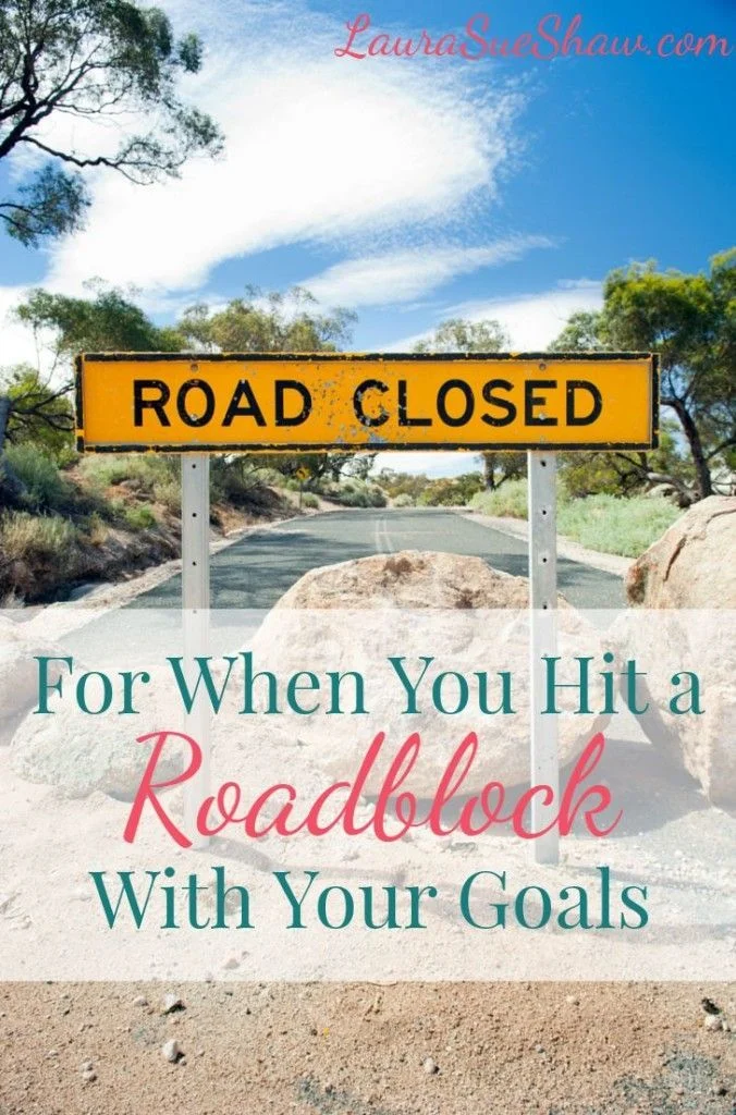 Overcoming Roadblocks in Achieving Your Goals