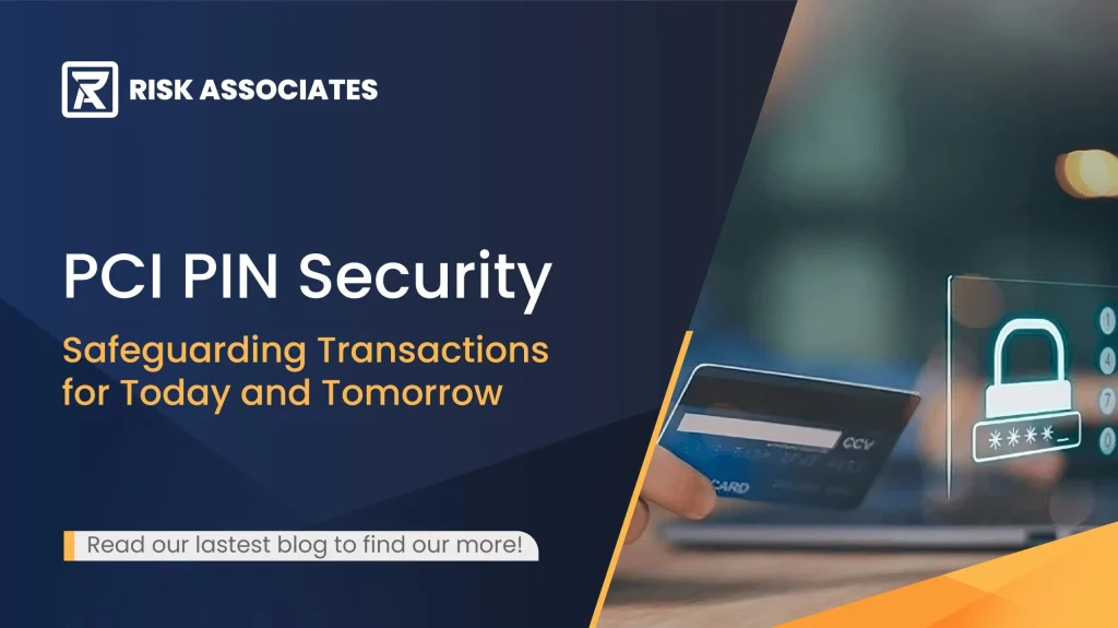 PCI PIN Security: Safeguarding Transactions for the Today and Tomorrow