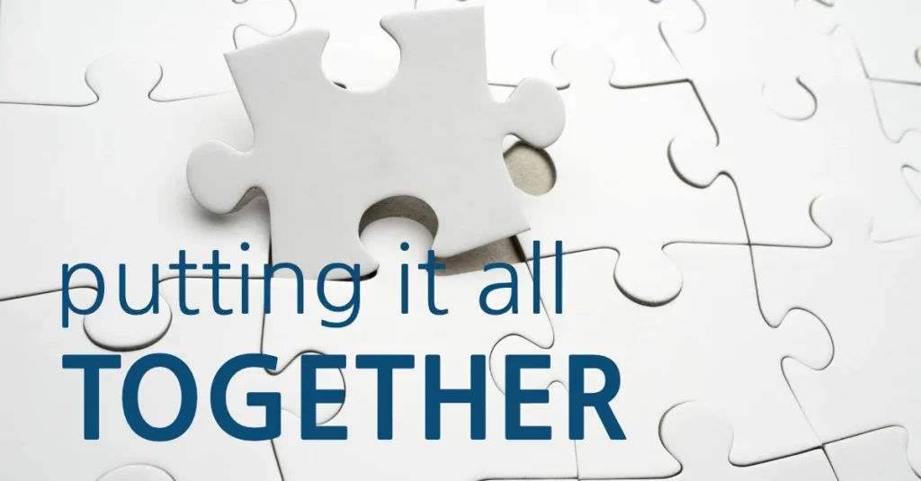 Putting It All Together