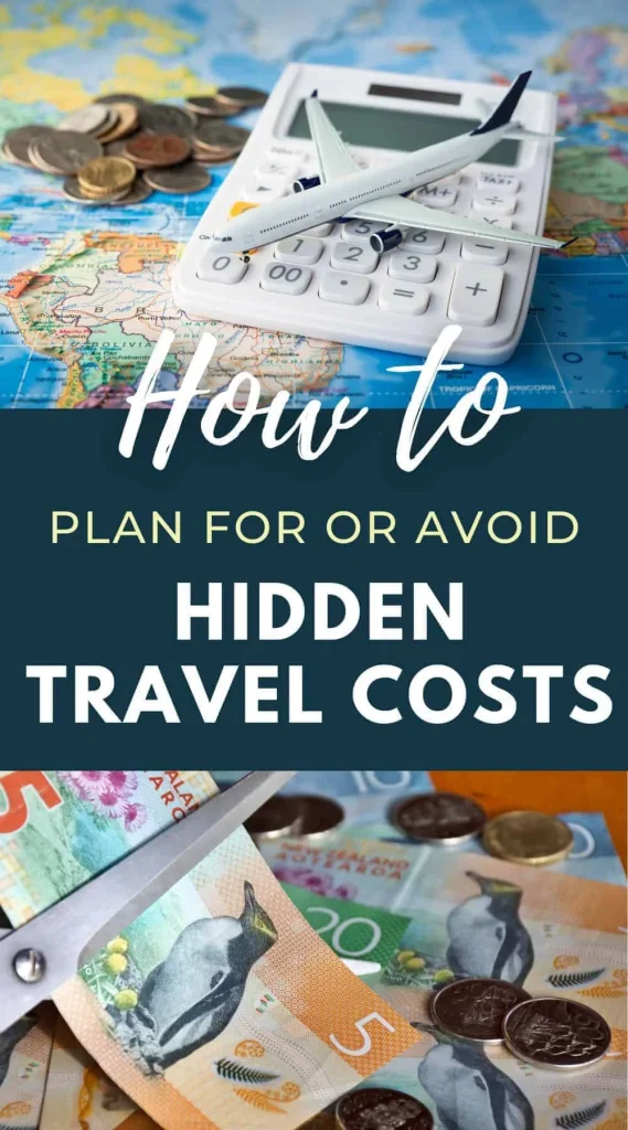 The Hidden Travel Costs to Plan For or Avoid