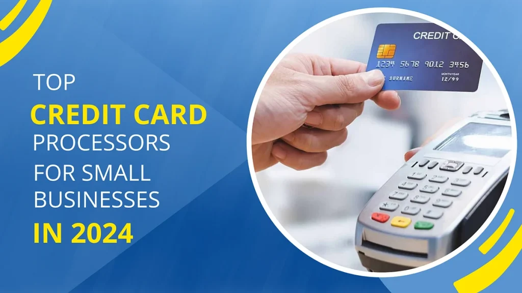 Top Credit Card Processors for Small Businesses in 2024 | by Jimmy