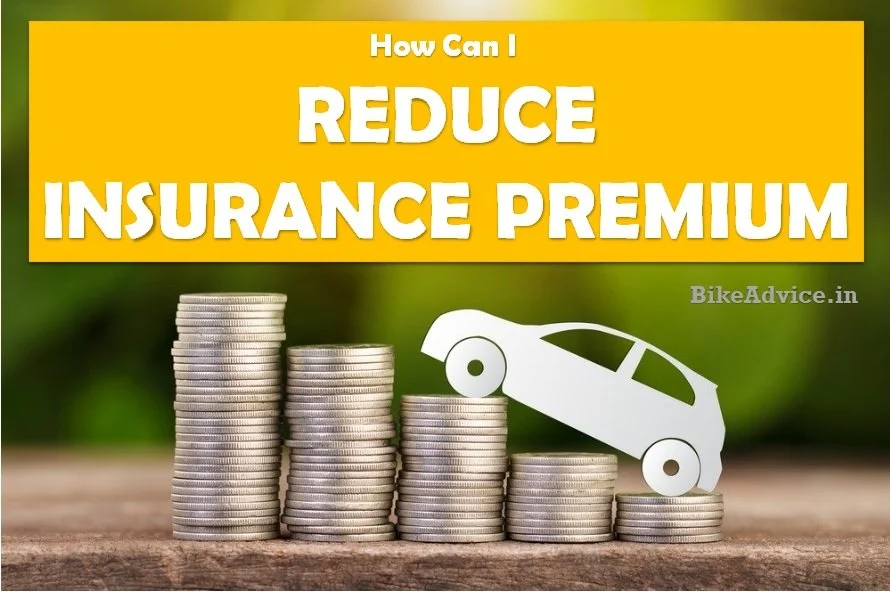 Ways to Reduce Insurance Premium - Discounts & Details