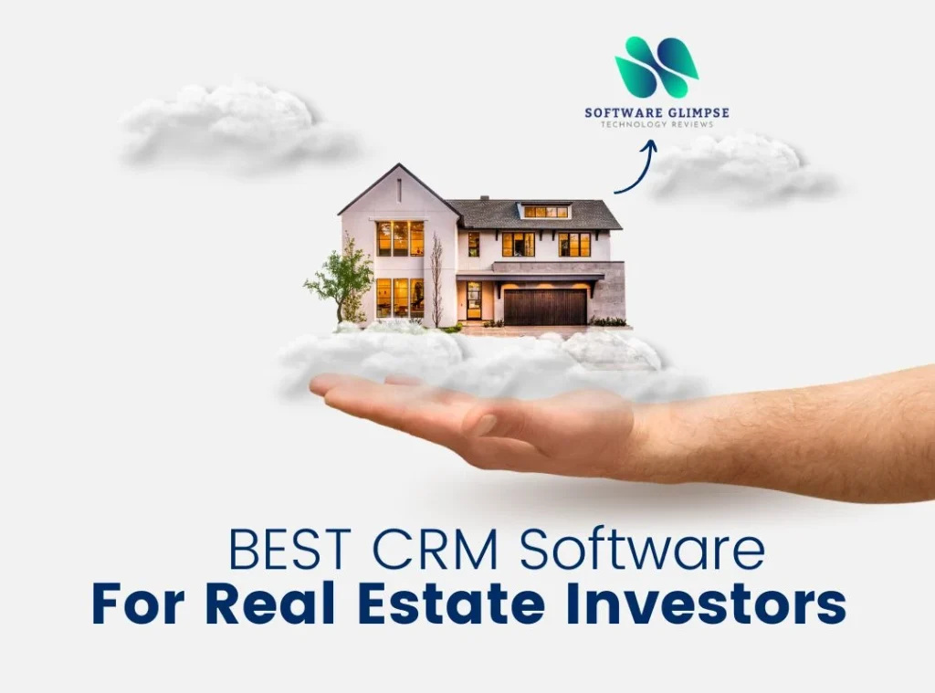 Choosing the right crm software for real estate investors