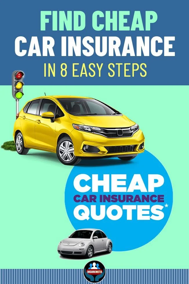 Find cheap car insurance in 8 easy steps • InsureMeta | Cheap car