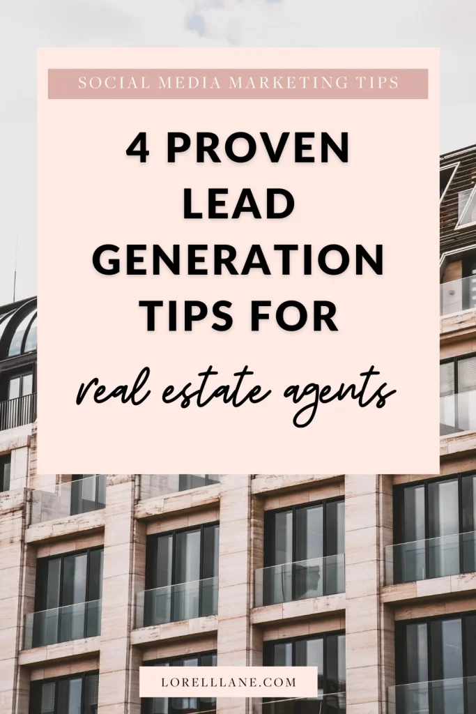 lead generation for real estate agents: Leveraging Technology & Tools