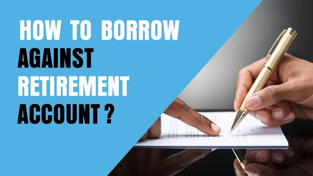 Retirement Accounts You Can Borrow Against