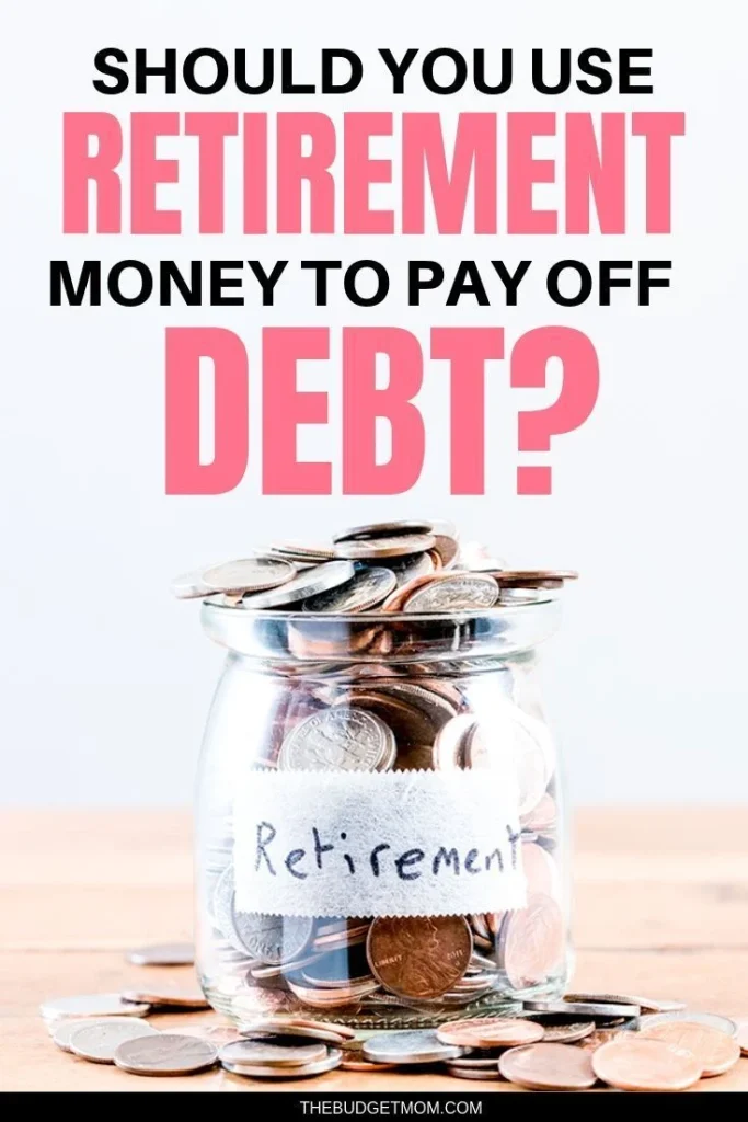 Using Retirement to Pay Off Debt: When It Makes Sense