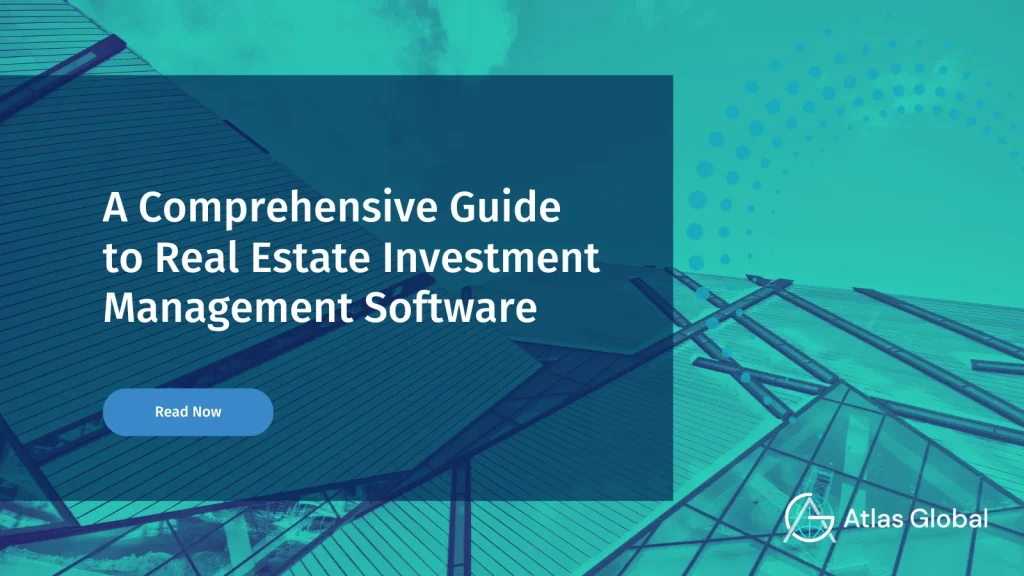 Why commercial real estate investment management software is a game‑changer