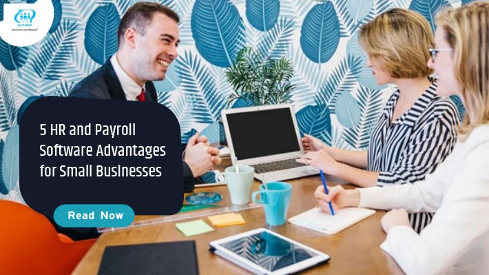 Benefits of Implementing Small Business HR and Payroll Software