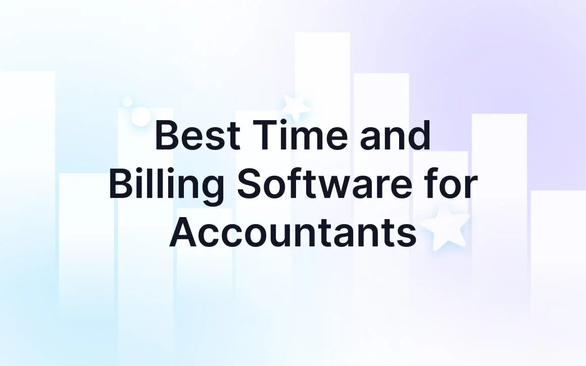 Benefits of Time and Billing Software for Accountants