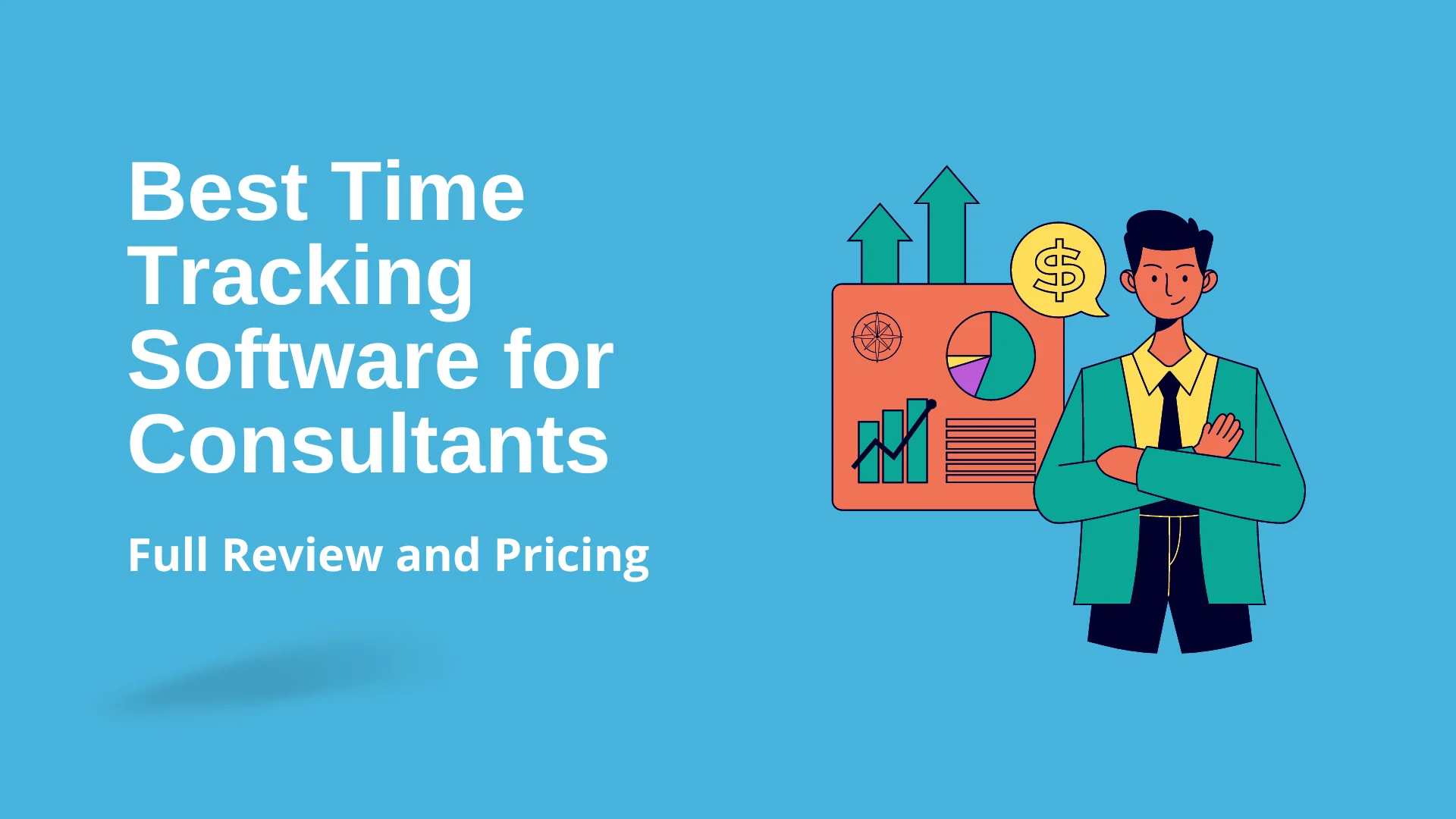 Benefits of Time Tracking and Billing Software for Consultants