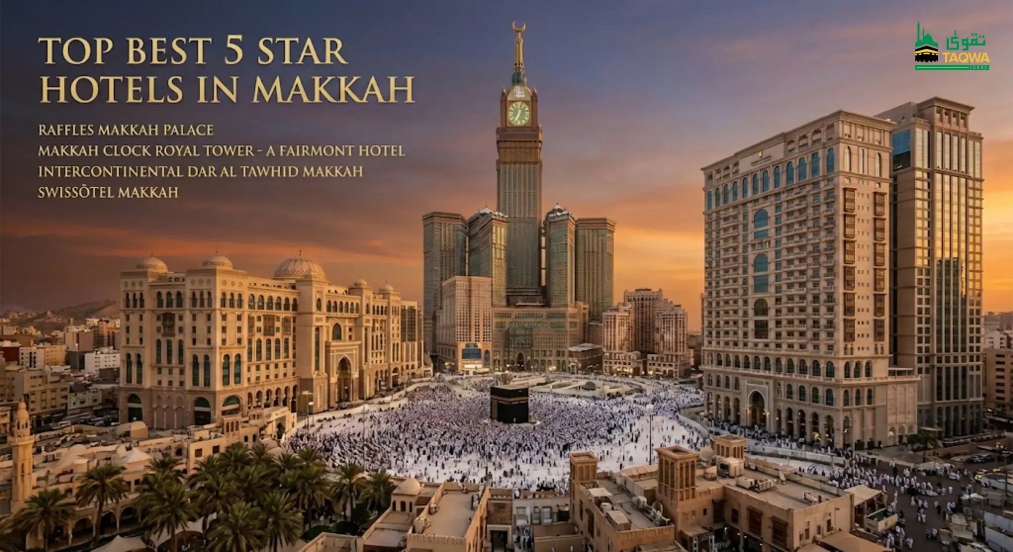 Booking Hotel in Makkah: Options and Considerations