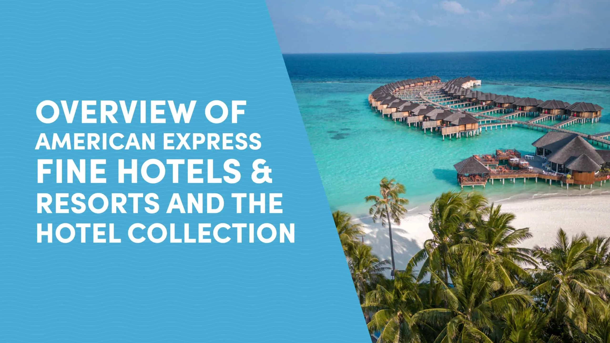 How to Book Fine Hotels and Resorts