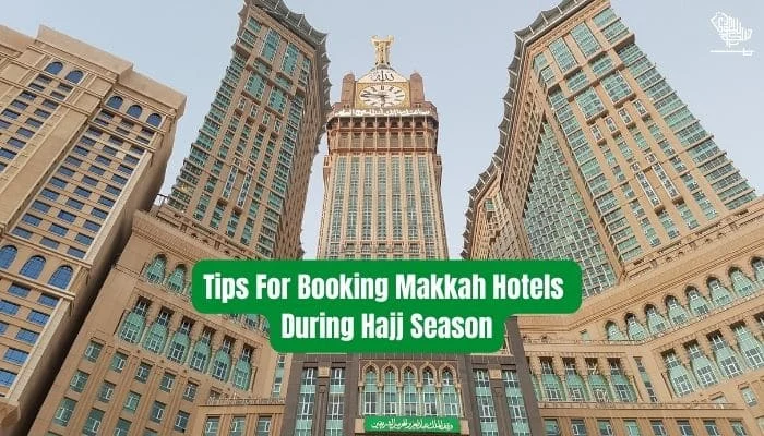 Makkah Hotel Booking: A Comprehensive Guide