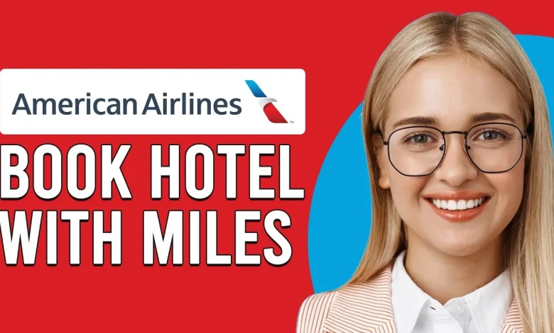 American Airlines Book Hotels: How it Works
