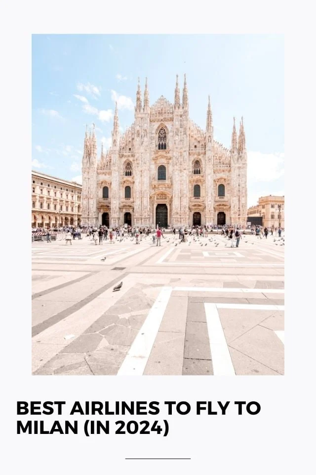 Flights to Milan: What to Expect