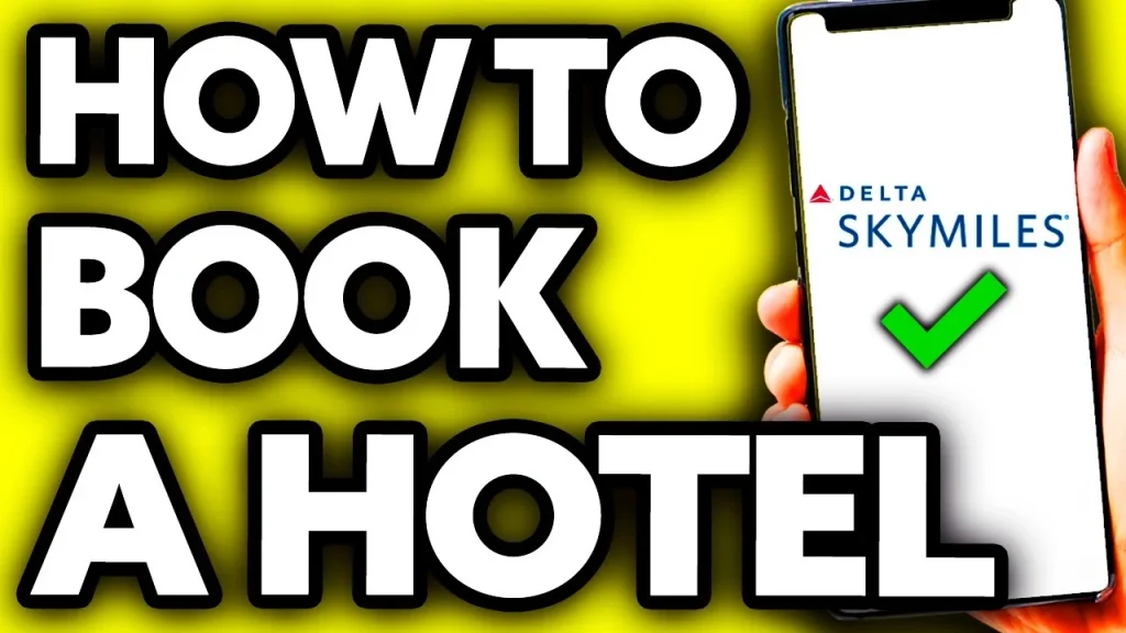 How to Book a Hotel with SkyMiles