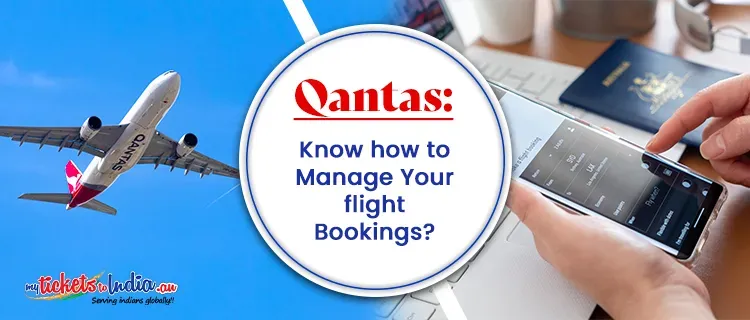 Managing Your Qantas Flight Booking
